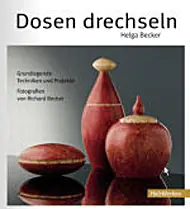 Dosen drechseln / Helga Becker