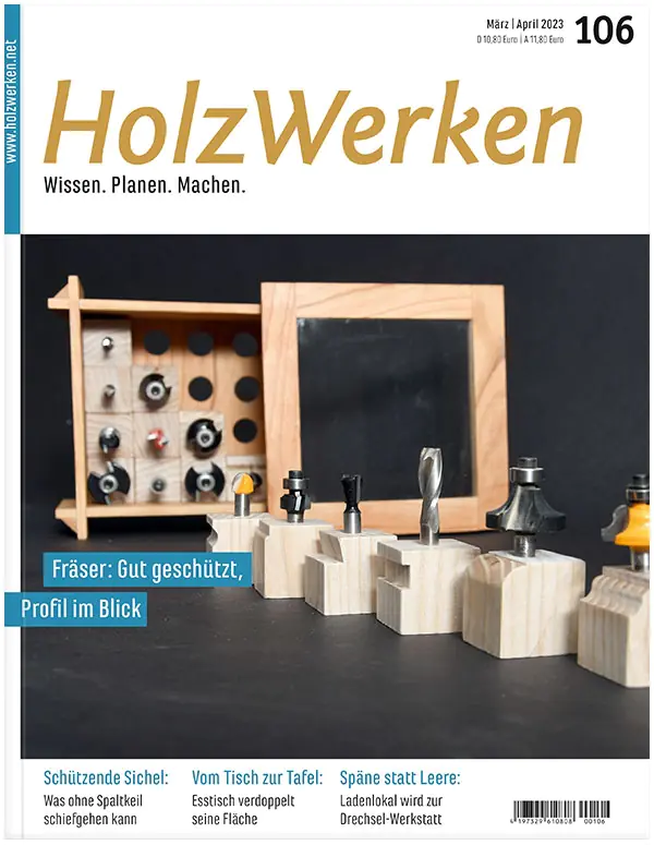 Holzwerken Ausgabe 106 Mar/Apr 2023