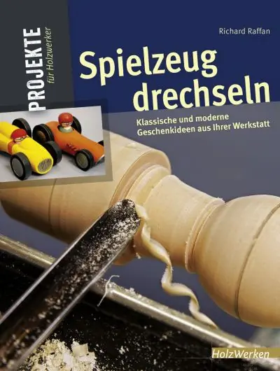 Spielzeug drechseln / Richard Raffan
