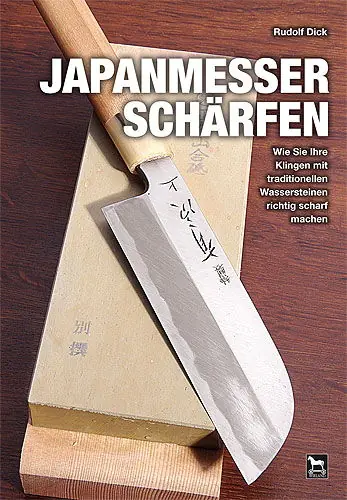 Japanmesser Schaerfen / Rudolf Dick
