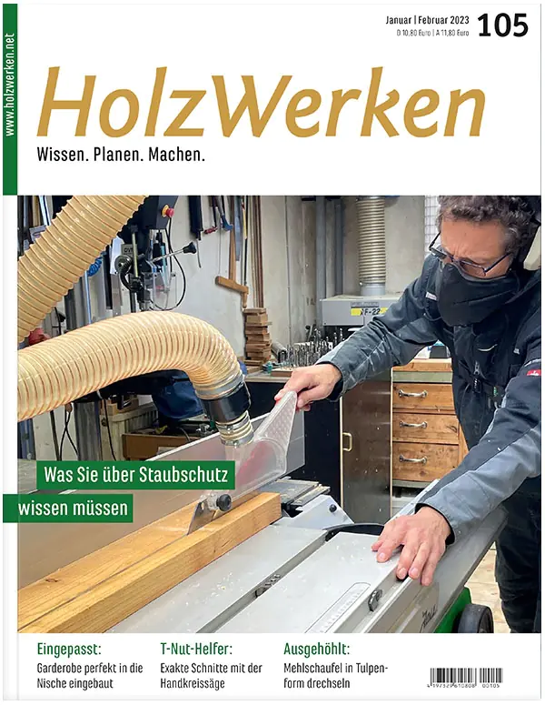 Holzwerken Ausgabe 105 Jan/Feb 2023